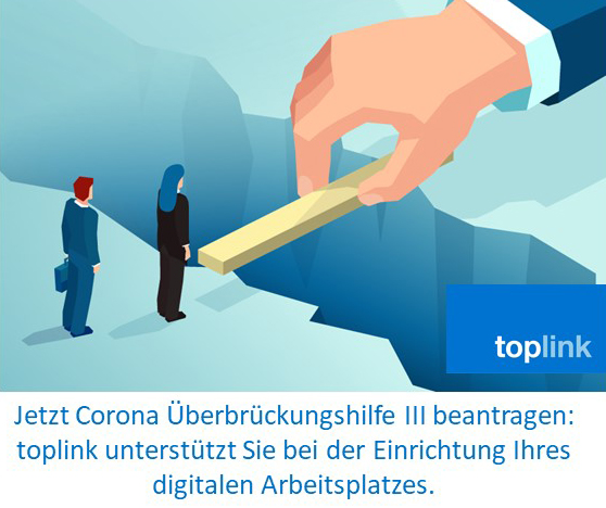 Visuelle Abbildung, Corona Überbrückungshilfe, Toplink unterstützt bei Einrichtung eines digitalen Arbeitsplatzes