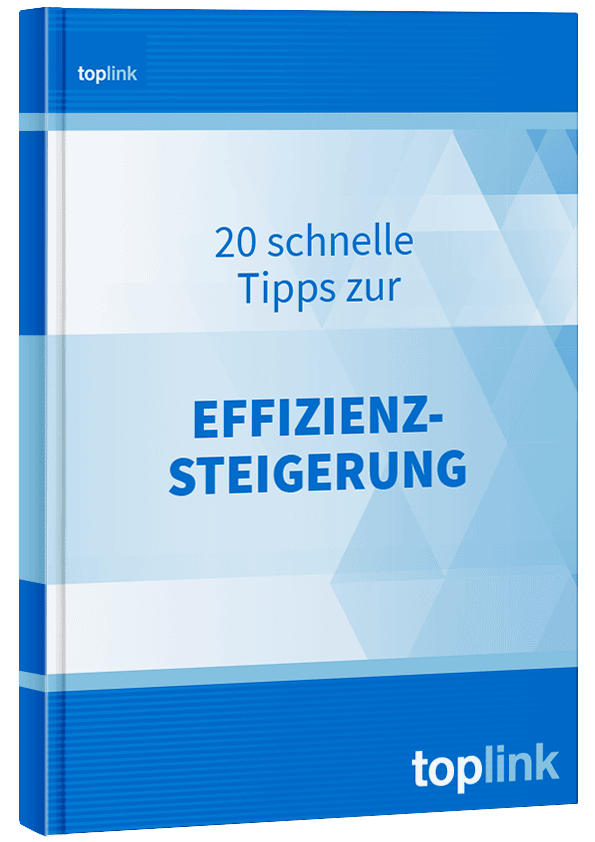 Effizienzsteigerung | Ratgeber | TOPLINK