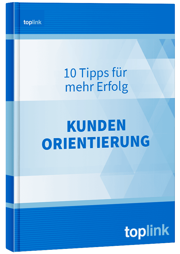 Kundenorientierung | Ratgeber | TOPLINK