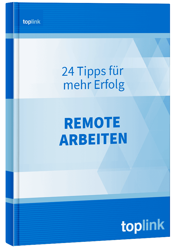 Remote arbeiten | Ratgeber | TOPLINK