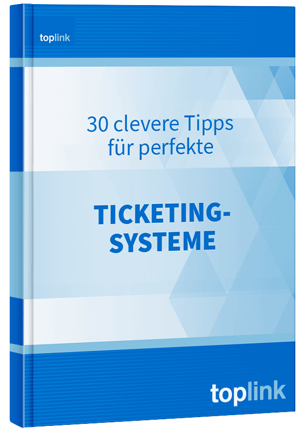 Ticketing-Systeme | Ratgeber | TOPLINK