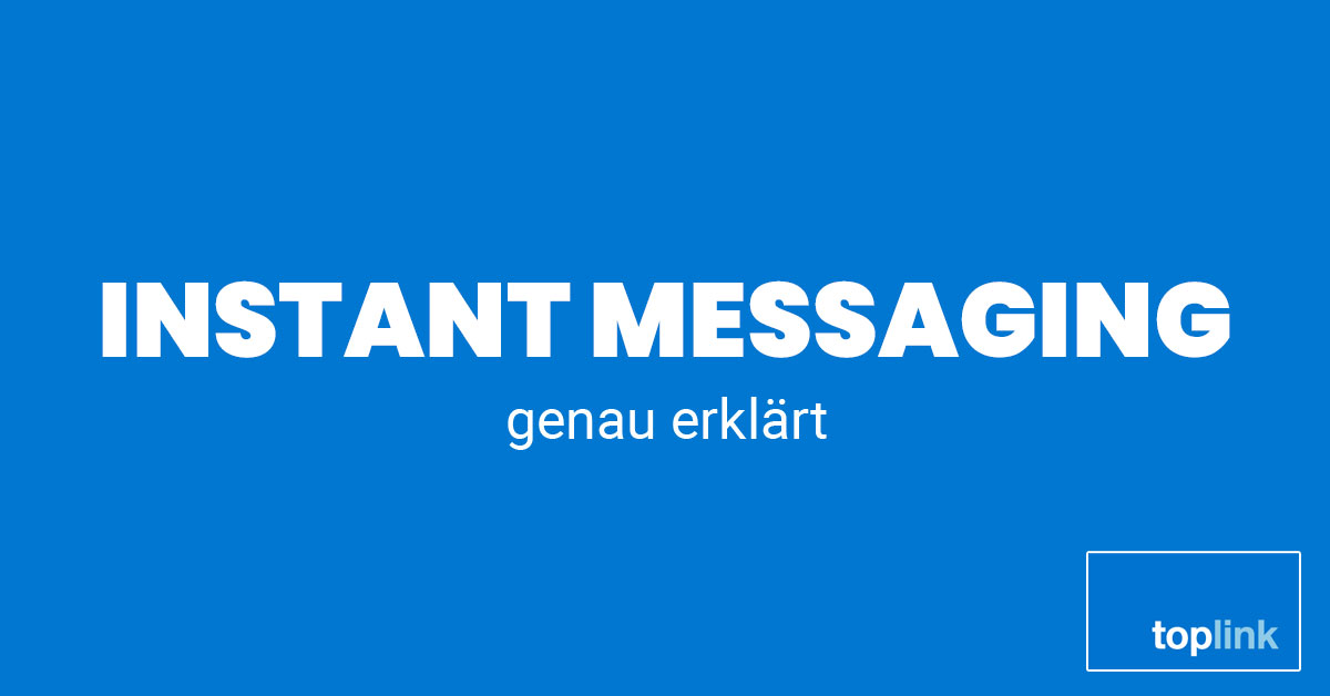 Instant Messaging | toplink
